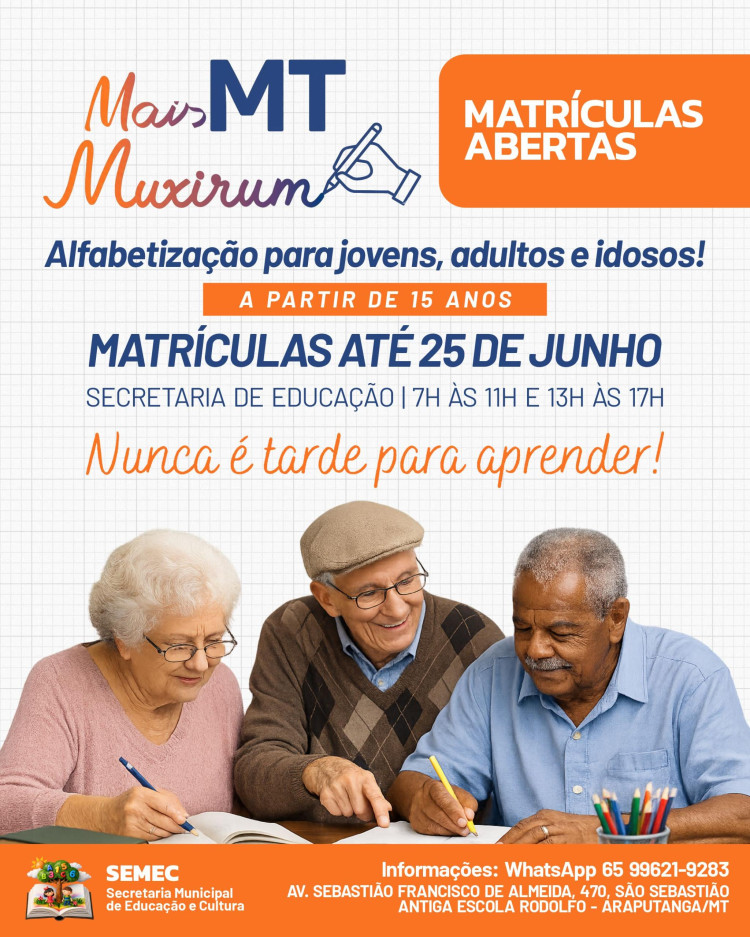 ALFABETIZAÇÃO DE ADULTOS E IDOSOS | MAIS MT MUXIRUM